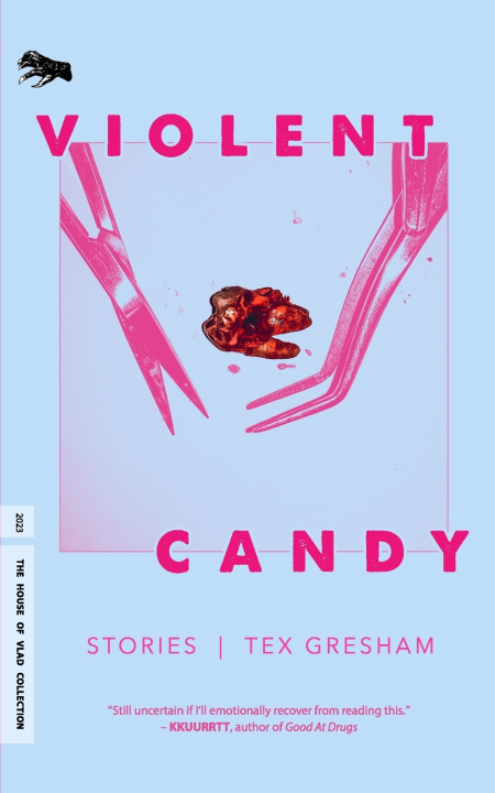 Kniha Violent Candy Tex Gresham