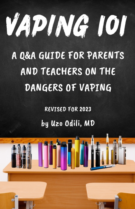 Kniha Vaping 101 Uzo Odili MD