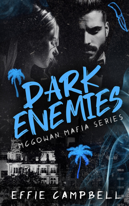 Kniha Dark Enemies Effie Campbell
