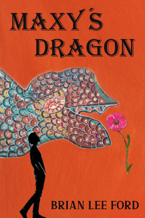 Kniha Maxy's Dragon Brian Lee Ford