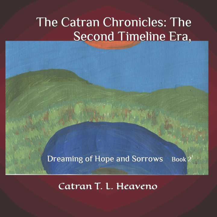 Kniha The Catran Chronicles Catran T. L. Heaveno