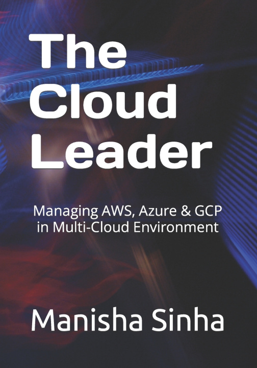 Kniha The Cloud Leader Manisha Sinha