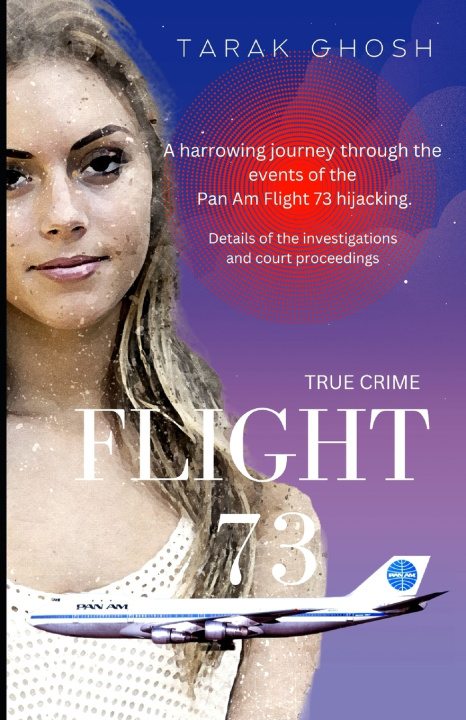 Kniha Flight 73 TARAK GHOSH