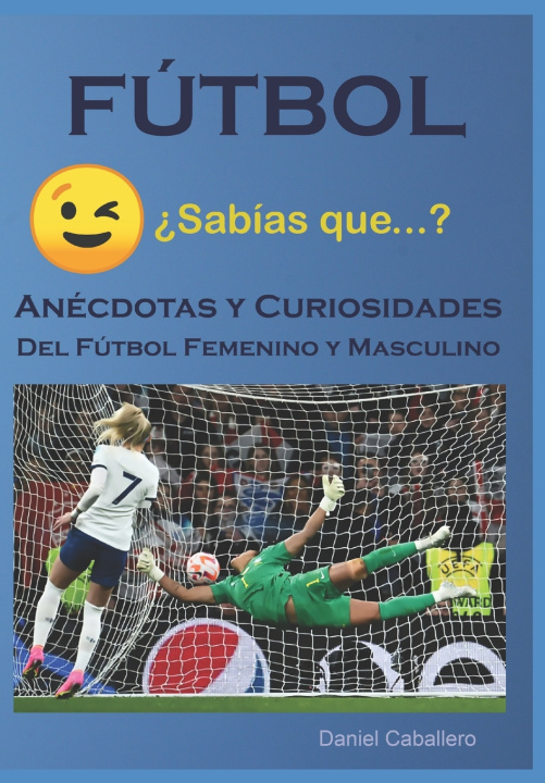 Kniha FÚTBOL Daniel Caballero