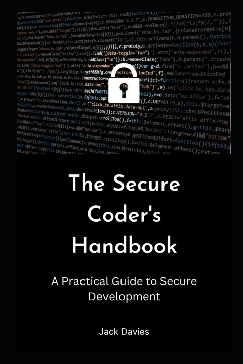 Kniha The Secure Coder's Handbook Jack Davies