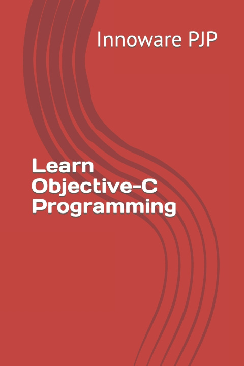 Knjiga Learn Objective-C Programming Innoware PJP