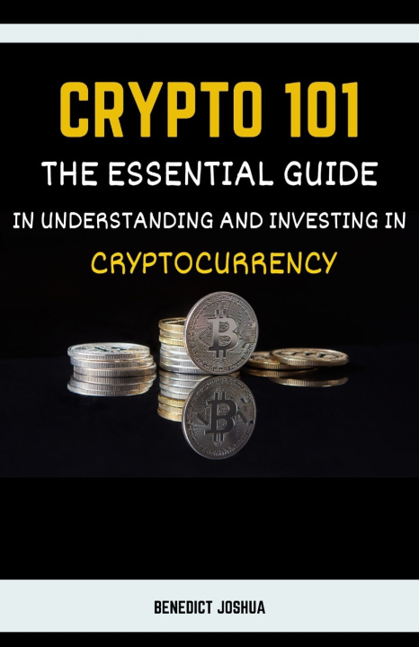 Knjiga CRYPTO 101 Benedict Joshua