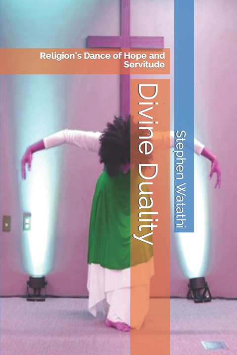 Knjiga Divine Duality Stephen Watathi