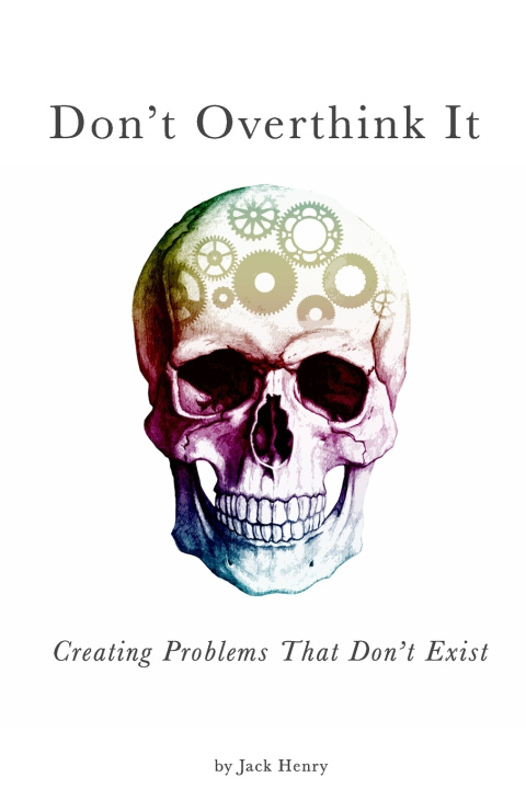 Kniha Don't Overthink It Jack Henry