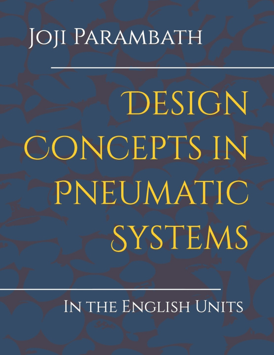 Boek Design Concepts in Pneumatic Systems Joji Parambath
