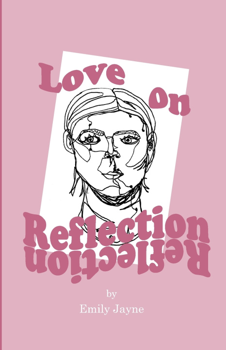 Knjiga Love on Reflection Emily Jayne