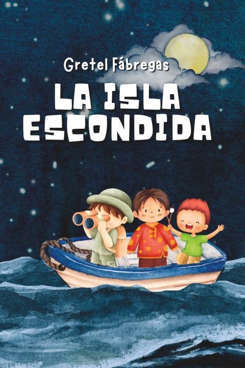 Kniha La Isla Escondida Gretel Fábregas