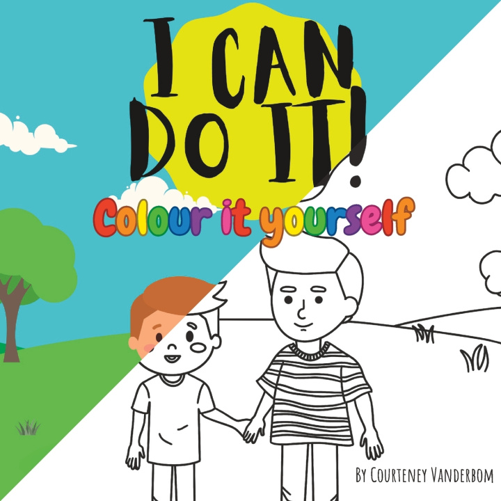 Knjiga I Can Do It! - Colour It Yourself. Courteney Vanderbom