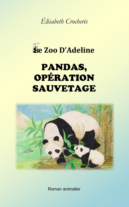 Knjiga Pandas Elisabeth Crocheris