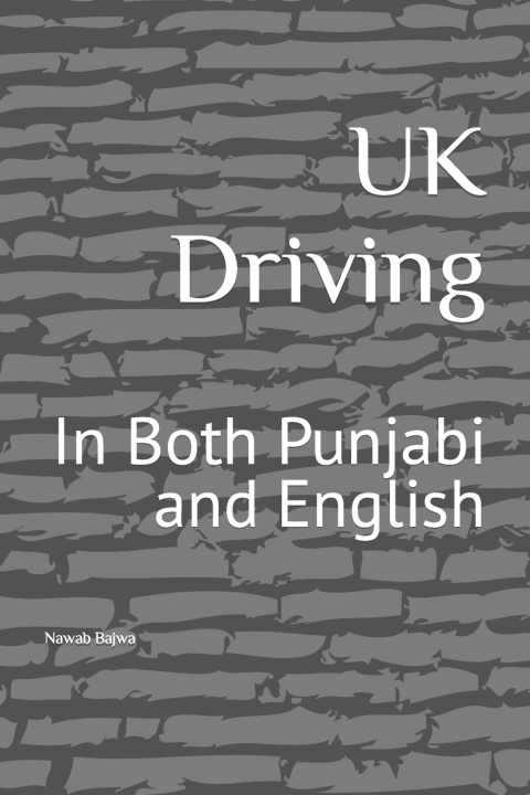 Kniha UK Driving Nawab Bajwa