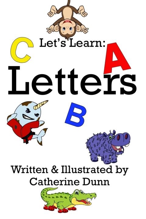 Kniha Let's Learn Letters Catherine Dunn