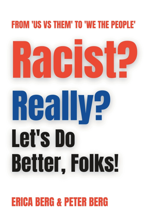 Kniha Racist? Really? Peter Berg