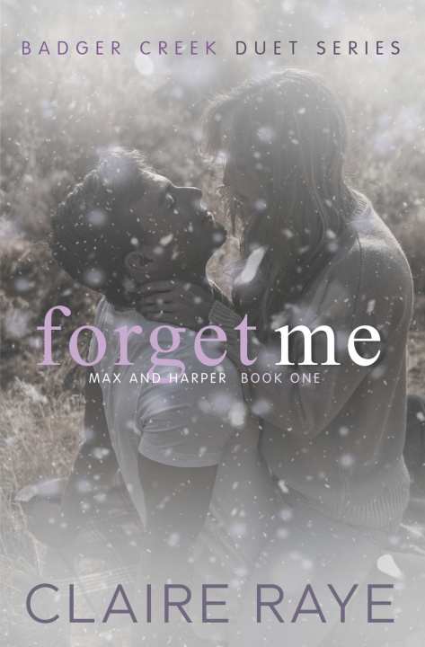 Knjiga Forget Me Claire Raye