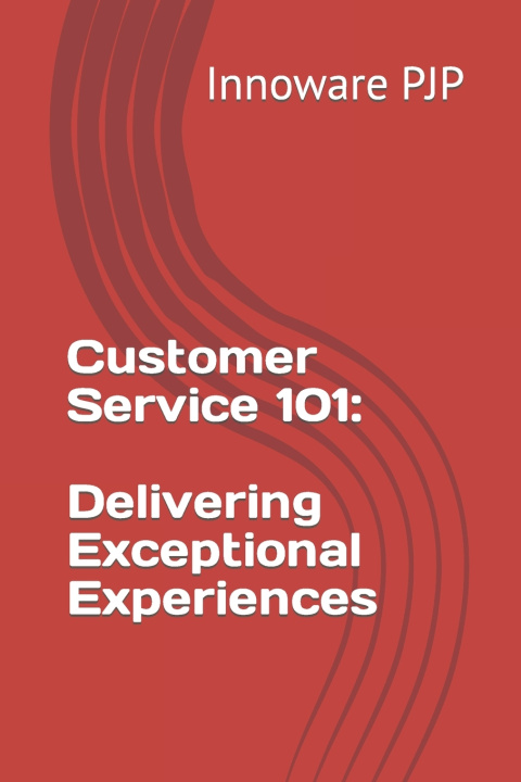 Knjiga Customer Service 101 Innoware PJP