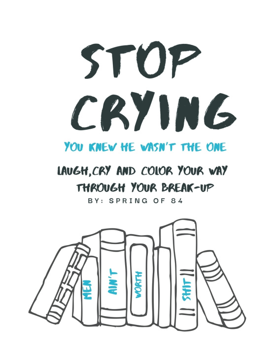 Kniha Stop Crying Spring of 84