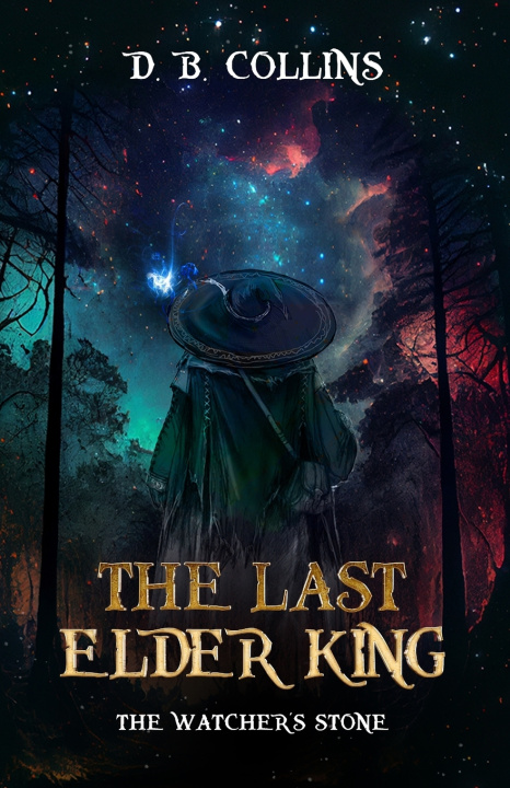 Kniha The Last Elder King D. B. Collins