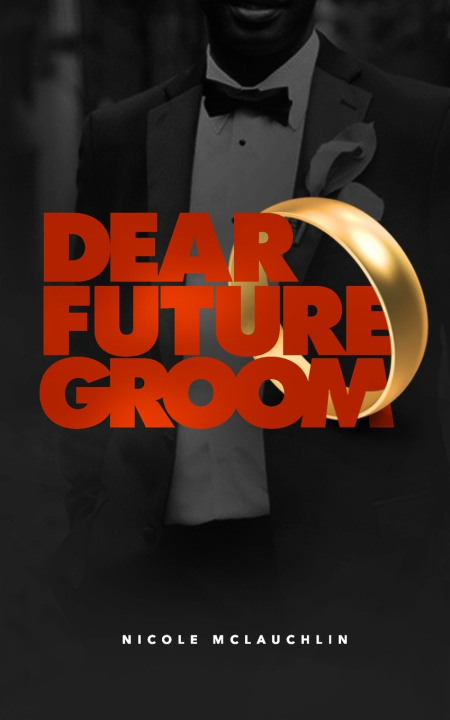 Kniha Dear Future Groom Nicole McLauchlin