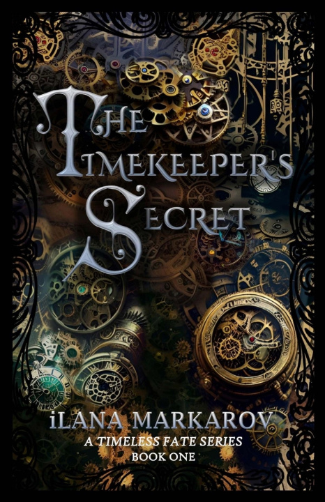 Libro The Timekeeper's Secret iLana Markarov