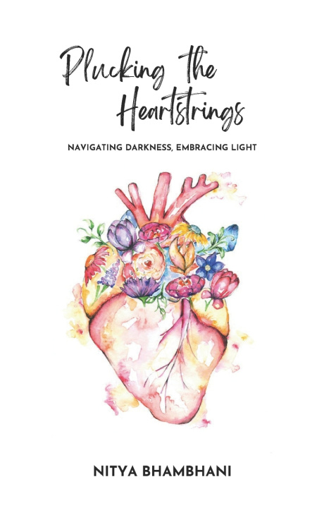 Knjiga PLUCKING THE HEARTSTRINGS Nitya Bhambhani
