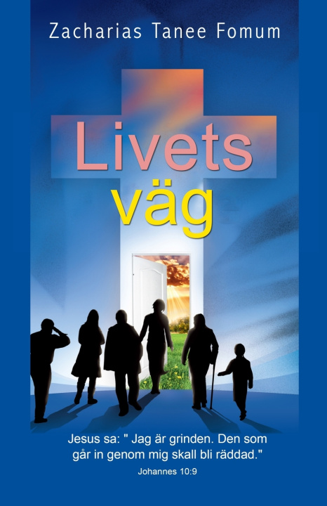 Kniha Livets Väg Zacharias Tanee Fomum