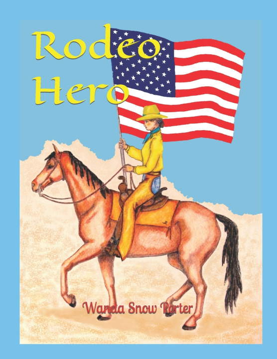 Kniha Rodeo Hero Wanda Snow Porter