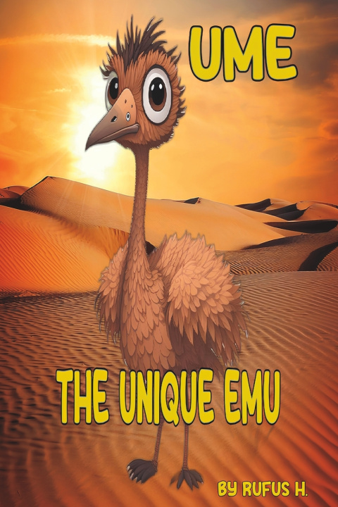 Kniha Ume the Unique Emu Rufus H