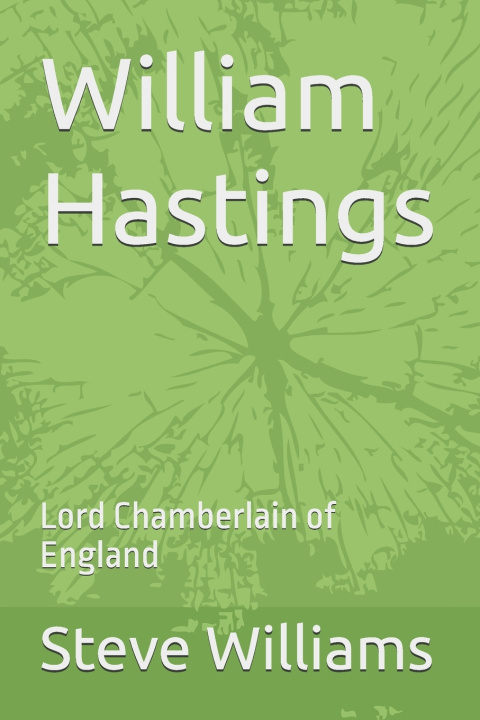 Knjiga William Hastings Steve Williams
