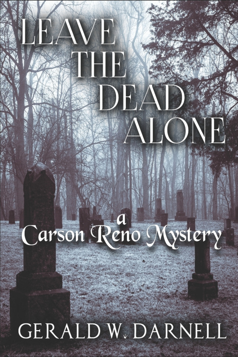 Knjiga Leave the Dead Alone Gerald Darnell