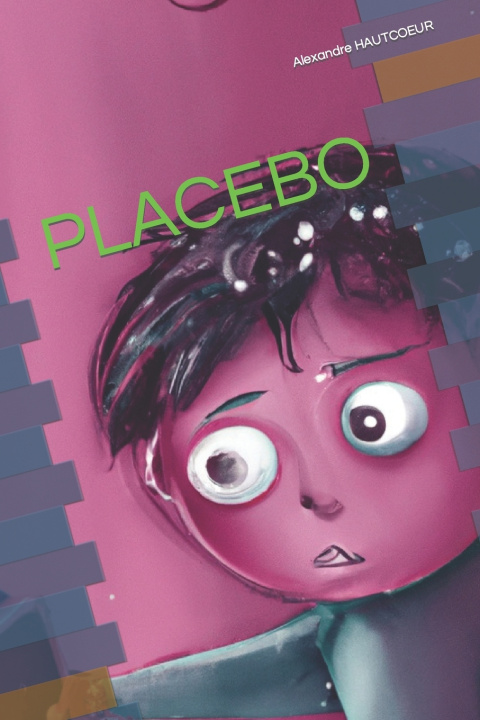 Knjiga PLACEBO Alexandre HAUTCOEUR