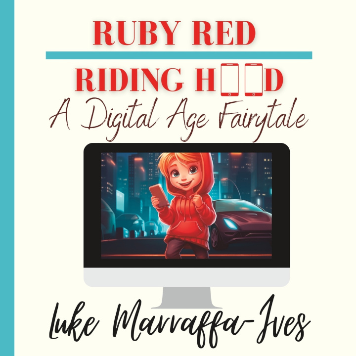 Kniha Ruby Red Riding Hood Luke Marraffa-Ives