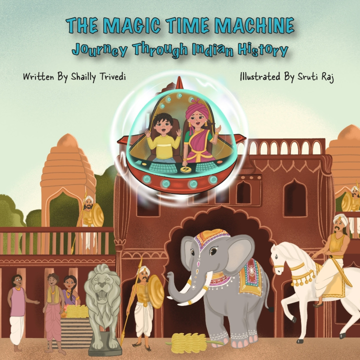 Kniha The Magic Time Machine Shailly Trivedi