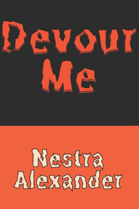 Knjiga Devour Me Nestra Alexander