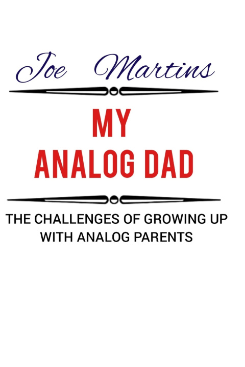 Kniha My Analog Dad Joe Martins