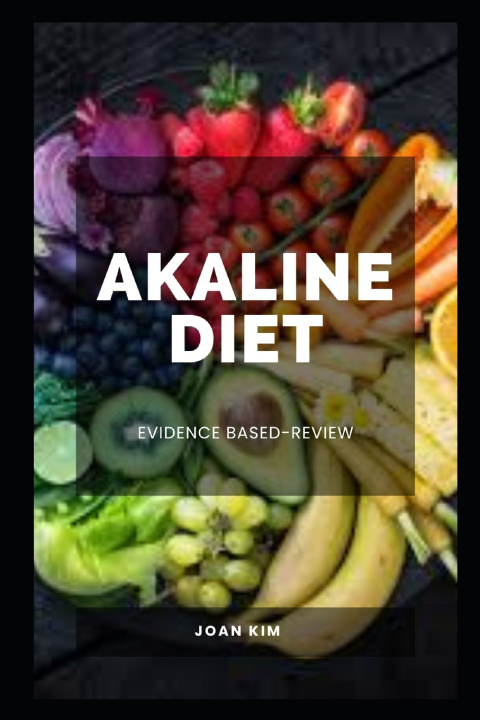Kniha AKALINE DIET Joan kim