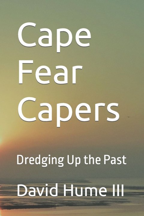 Kniha Cape Fear Capers David Hume III