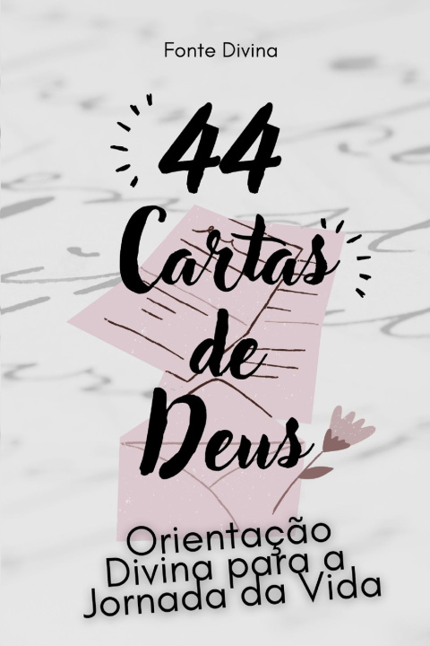 Buch 44 Cartas de Deus Fonte Divina