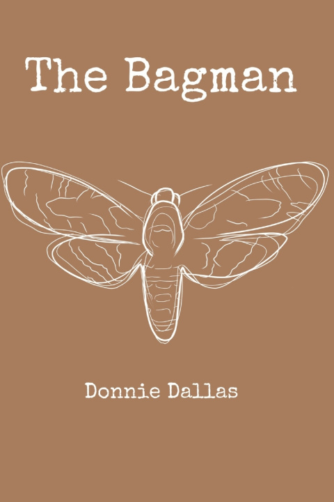 Kniha The Bagman Donnie Dallas