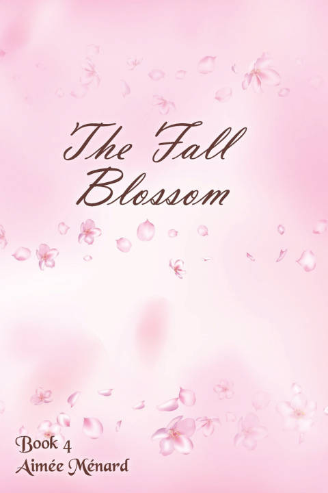 Boek The Fall Blossom Aimée Ménard