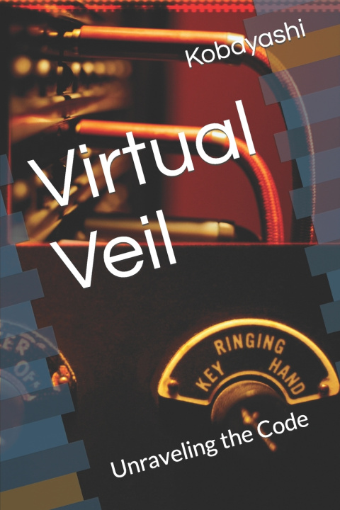 Kniha Virtual Veil Kobayashi Kobayashi