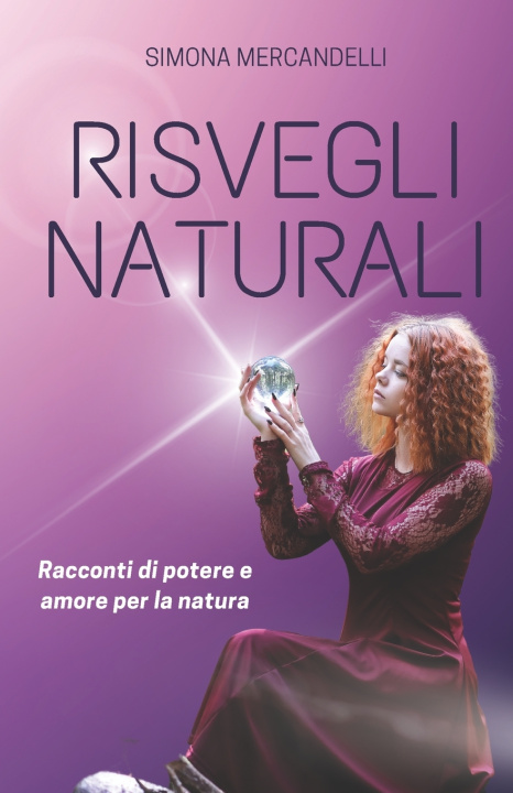 Kniha RISVEGLI NATURALI Simona Mercandelli