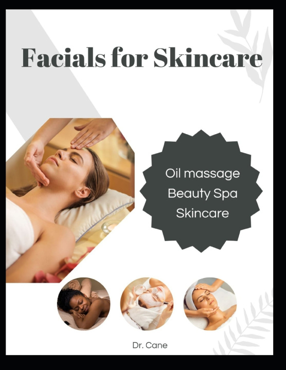 Kniha Facials for Skincare Dr. Cane