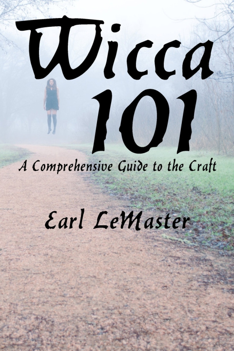 Knjiga Wicca 101 Earl LeMaster