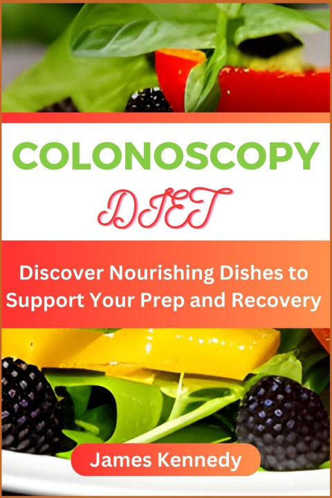Kniha COLONOSCOPY DIET James Kennedy