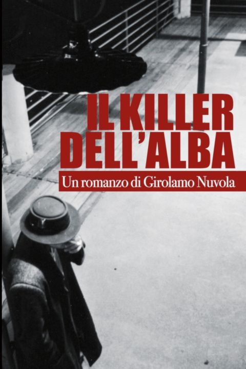 Kniha Il Killer dell'Alba Girolamo Nuvola