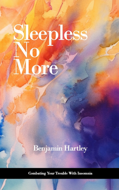 Knjiga Sleepless No More Benjamin Hartley